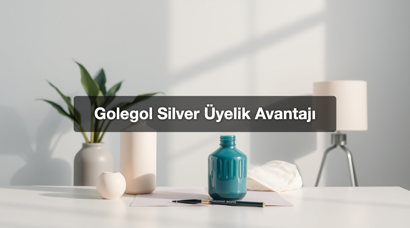 Golegol Silver Üyelik Avantajı